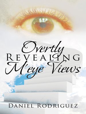 cover image of Overtly Revealing M'Eye Views